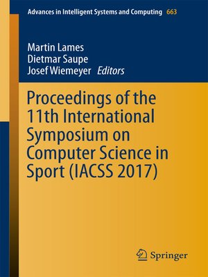 cover image of Proceedings of the 11th International Symposium on Computer Science in Sport (IACSS 2017)
